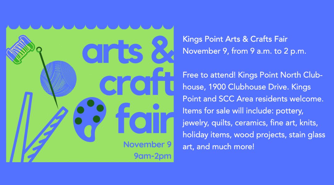 Kings Point Arts & Crafts Fair – Nov. 9